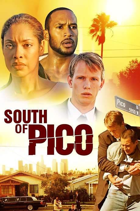 South Of Pico (2007) movie poster