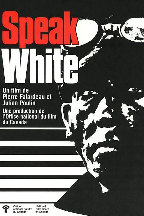 Speak White (1980) movie poster