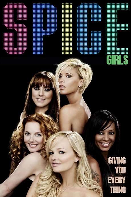 Spice Girls: Giving You Everything (2007) movie poster