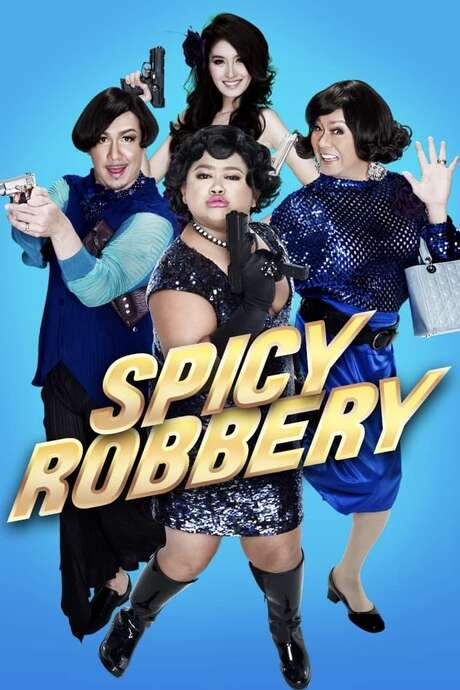 Spicy Robbery (2012) movie poster