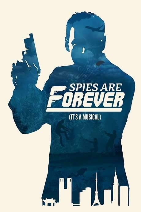 Spies Are Forever (2016) movie poster