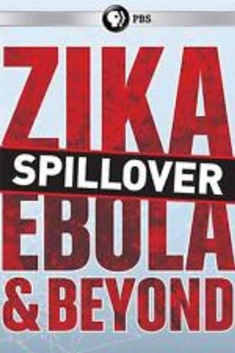 Spillover: Zika, Ebola, and Beyond (2016) movie poster