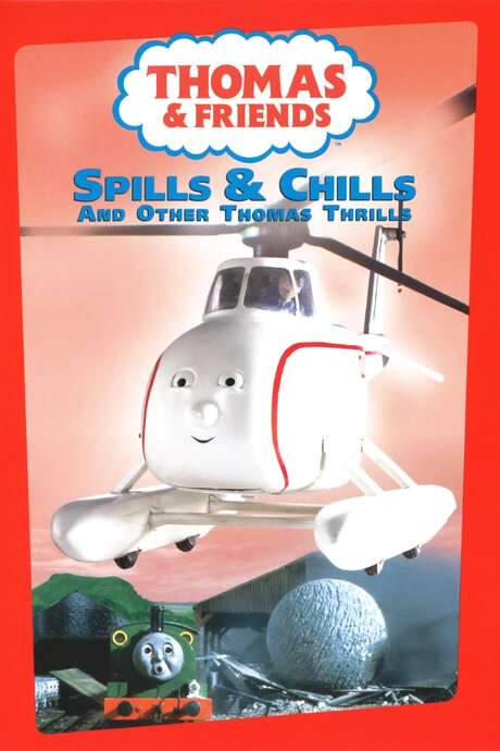 Spills and Chills & Other Thomas Thrills (2000) movie poster