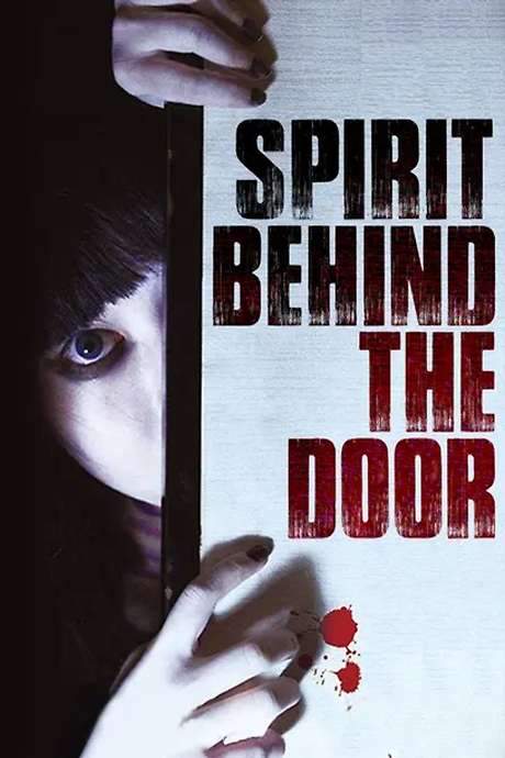 Spirit Behind the Door (2014) movie poster