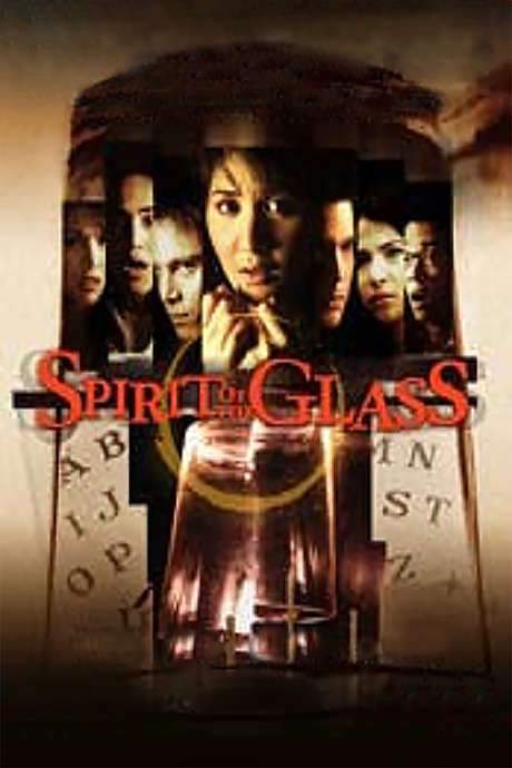 Spirit of the Glass (2004) movie poster