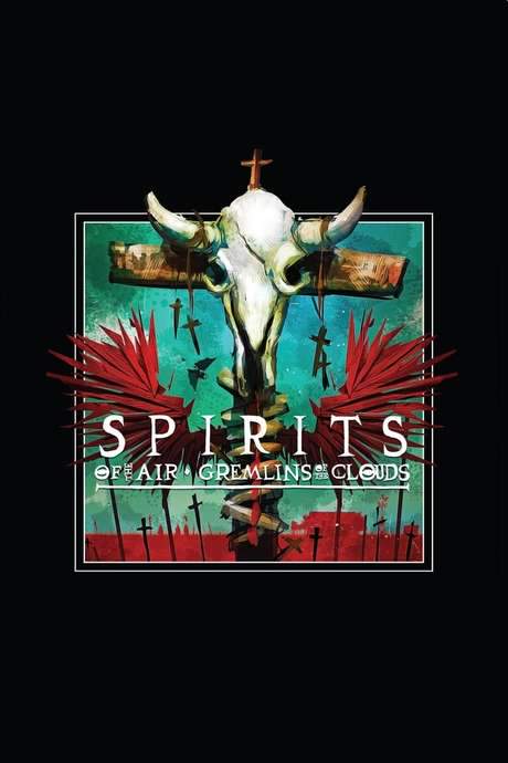 Spirits of the Air, Gremlins of the Clouds (1987) movie poster