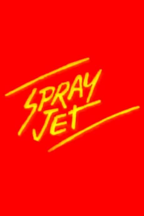 Spray Jet (1986) movie poster