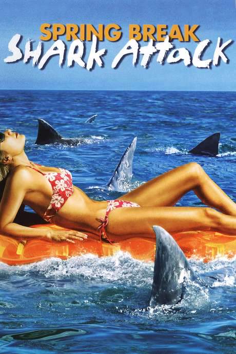 Spring Break Shark Attack (2005) movie poster