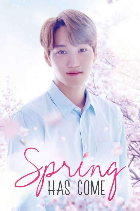 Spring Has Come (2018) movie poster
