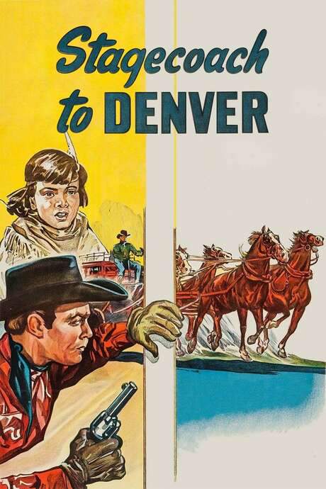 Stagecoach to Denver (1946) movie poster