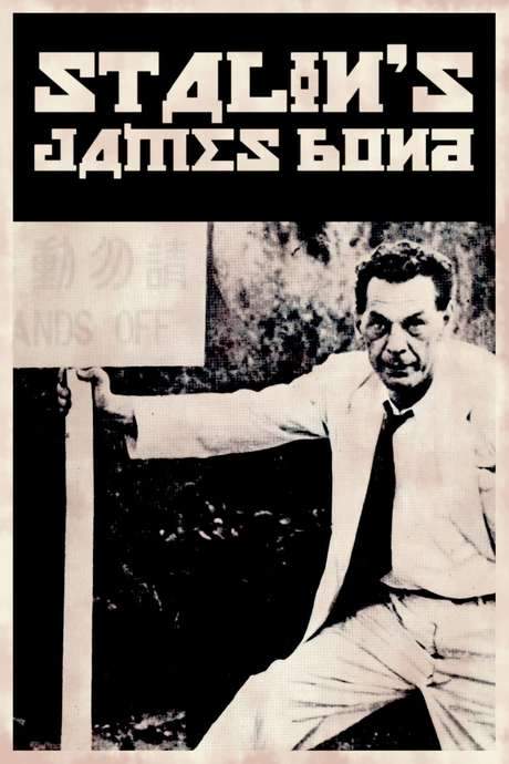 Stalin’s James Bond (2017) movie poster