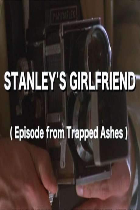 Stanley’s Girlfriend (2006) movie poster