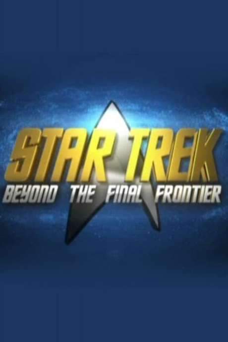 Star Trek: Beyond the Final Frontier (2007) movie poster