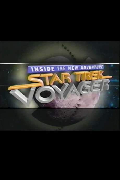 Star Trek: Voyager - Inside the New Adventure (1995) movie poster
