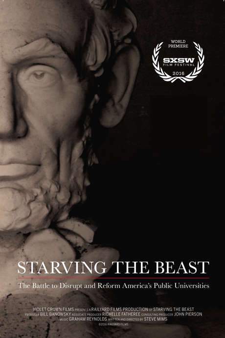 Starving the Beast: The Battle to Disrupt and Reform America’s Public Universities (2016) movie poster