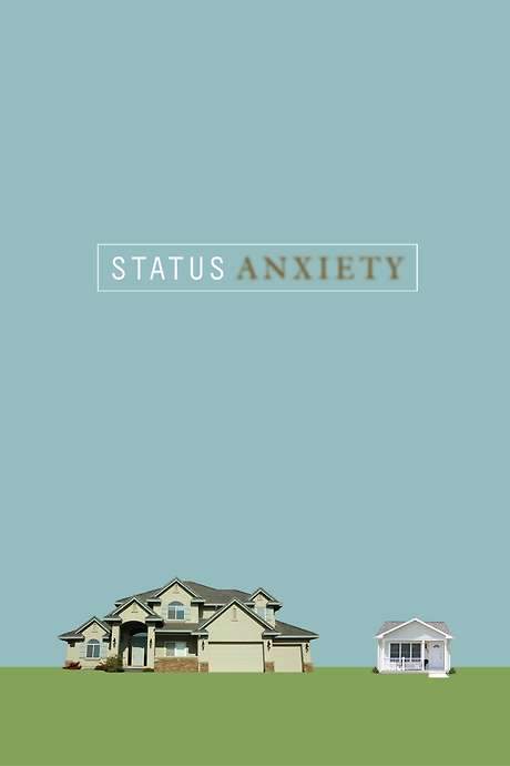 Status Anxiety (2004) movie poster