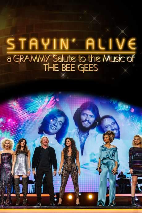 Stayin’ Alive: A Grammy Salute to the Music of the Bee Gees (2017) movie poster