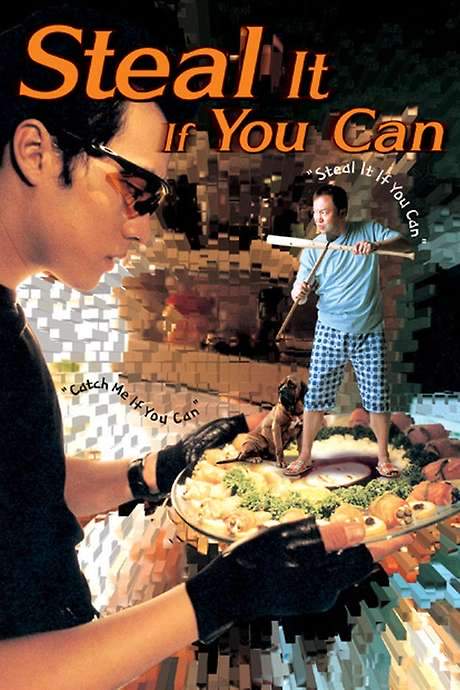 Steal It If You Can (2002) movie poster
