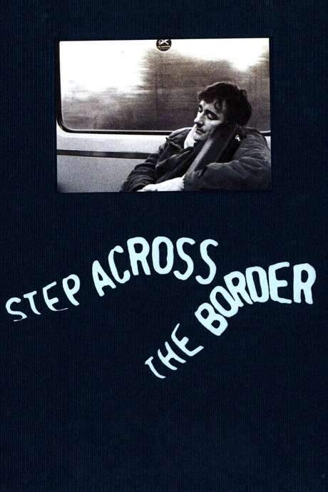 Step Across the Border (1990) movie poster