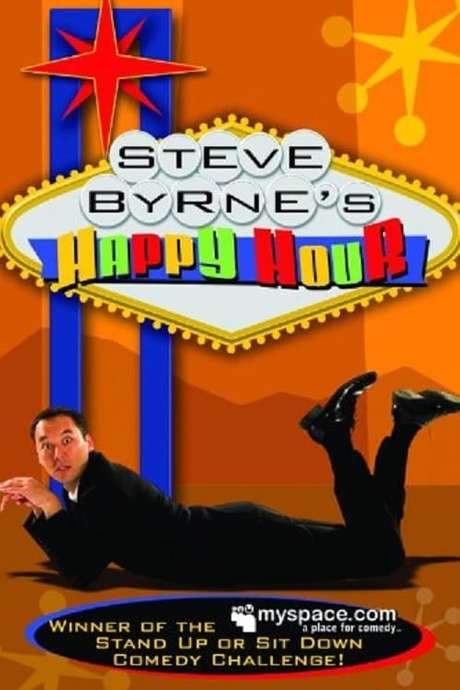 Steve Byrne: Happy Hour (2008) movie poster
