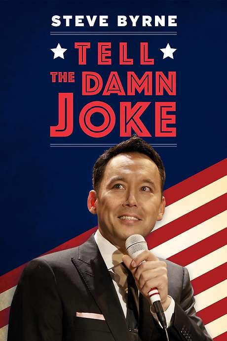 Steve Byrne: Tell The Damn Joke (2017) movie poster