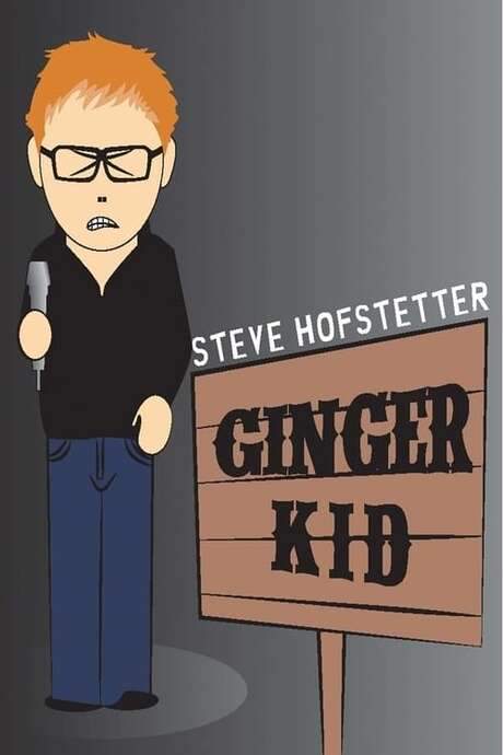 Steve Hofstetter: Ginger Kid (2015) movie poster