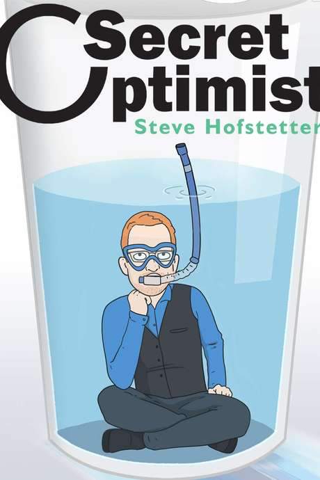 Steve Hofstetter: Secret Optimist (2018) movie poster