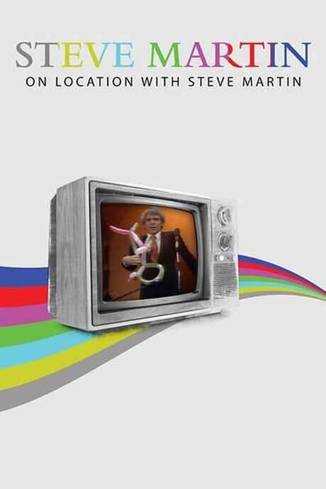 Steve Martin: On Location with Steve Martin (1976) movie poster