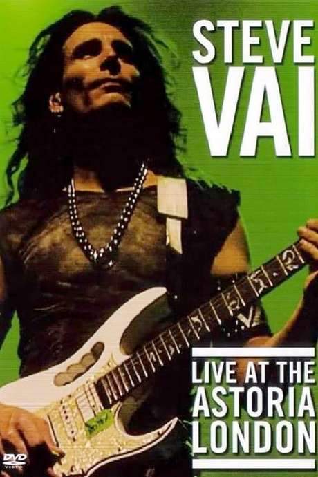 Steve Vai: Live at the Astoria London (2003) movie poster