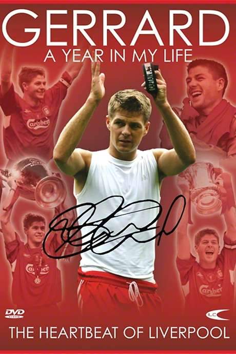 Steven Gerrard: A Year In My Life (2006) movie poster