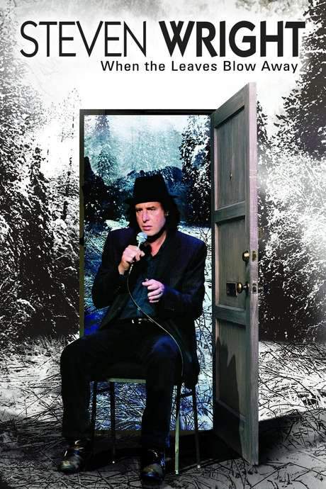 Steven Wright: When the Leaves Blow Away (2006) movie poster