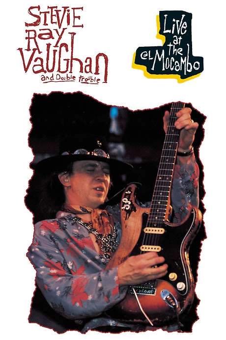 Stevie Ray Vaughan and Double Trouble: Live at the El Mocambo (1983) movie poster