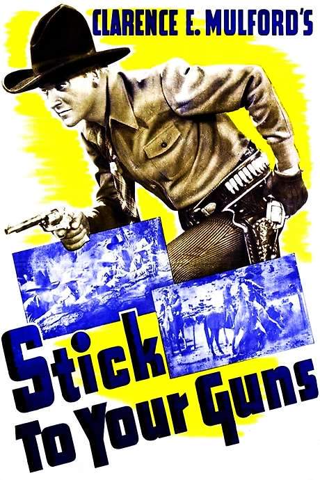 Stick to Your Guns (1941) movie poster