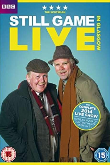 Still Game: Live in Glasgow (2014) movie poster
