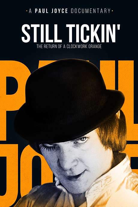 Still Tickin’: The Return of ‘A Clockwork Orange’ (2000) movie poster