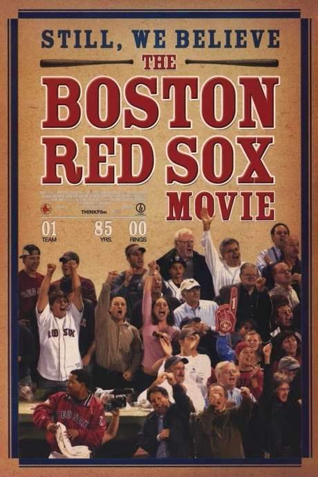 Still We Believe: The Boston Red Sox Movie (2004) movie poster