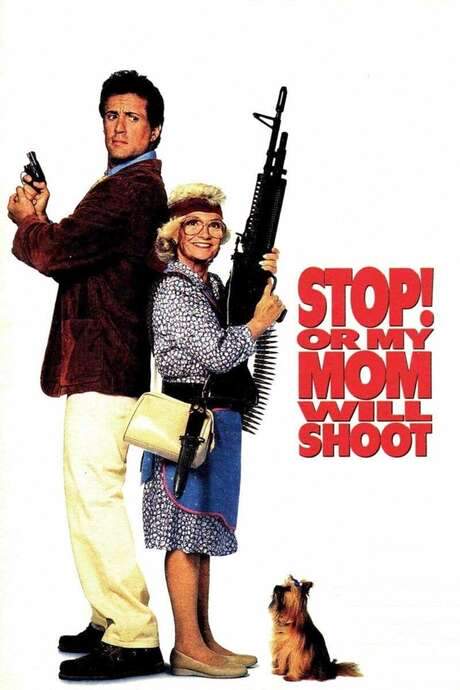 Stop! Or My Mom Will Shoot (1992) movie poster