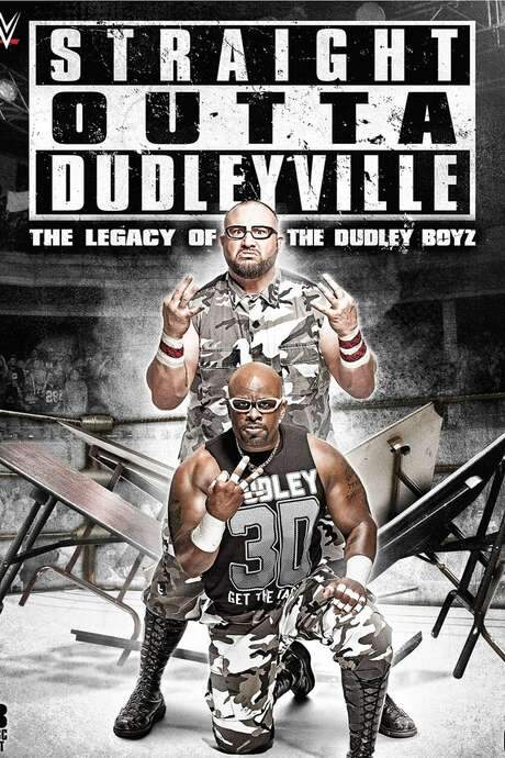 Straight Outta Dudleyville: The Legacy of the Dudley Boyz (2016) movie poster