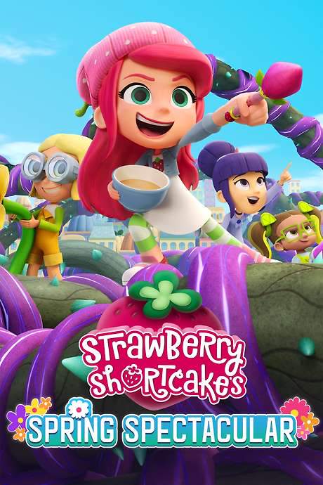 Strawberry Shortcake’s Spring Spectacular (2024) movie poster