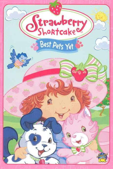 Strawberry Shortcake: Best Pets Yet (2004) movie poster