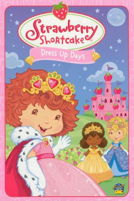 Strawberry Shortcake: Dress Up Days (2005) movie poster