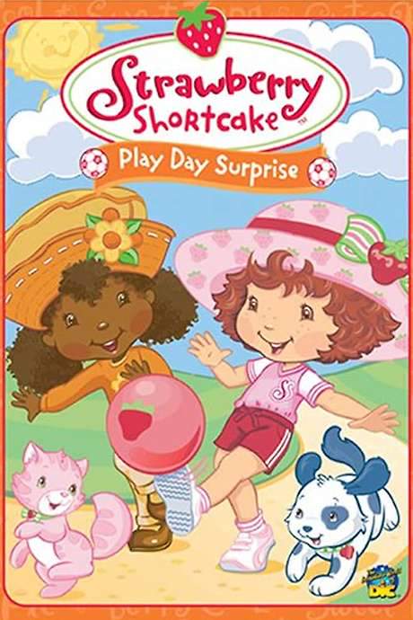 Strawberry Shortcake: Play Day Surprise (2005) movie poster