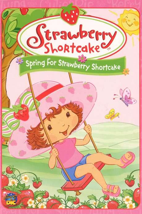 Strawberry Shortcake: Spring for Strawberry Shortcake (2003) movie poster