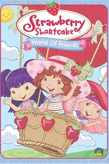 Strawberry Shortcake: World of Friends (2006) movie poster