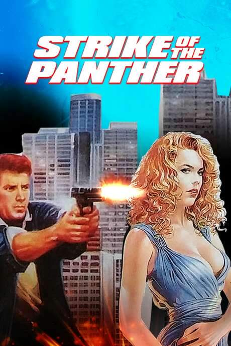Strike of the Panther (1989) – Plot Summary, Cast, Ratings & More ...