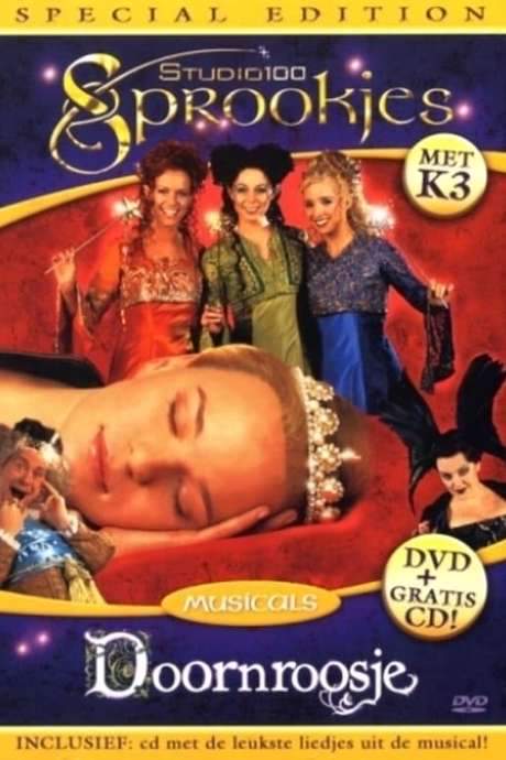 Studio 100 Sprookjes Musicals: Doornroosje met K3 (2002) movie poster