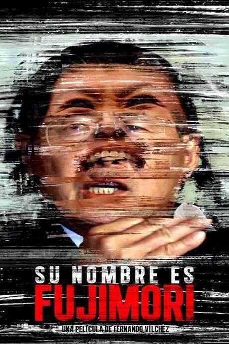 Su nombre es Fujimori (2016) movie poster