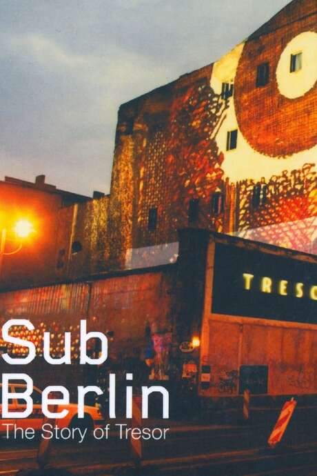 SubBerlin - Underground United (2008) movie poster