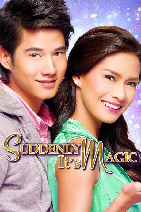 Suddenly It’s Magic (2012) movie poster