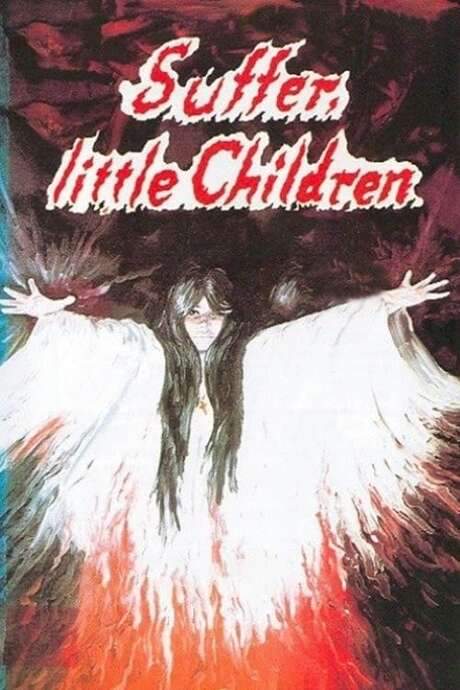 Suffer, Little Children (1983) movie poster